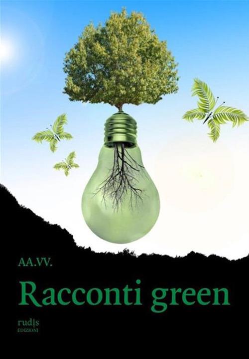 Racconti green - AA.VV. - ebook