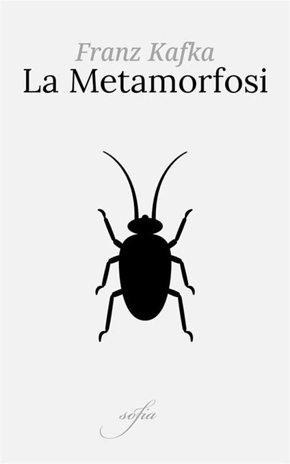 La metamorfosi - Franz Kafka - ebook