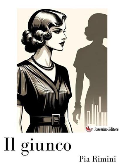 Il giunco - Pia Rimini - ebook