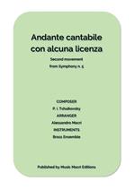 Andante cantabile con alcuna licenza-Second movement from Symphony n. 5. for Brass Ensemble