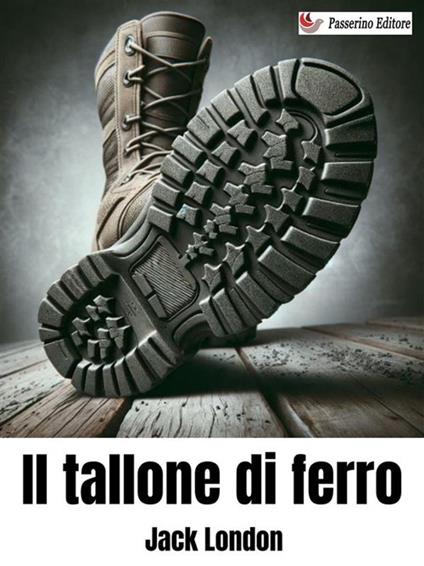Il tallone di ferro - Jack London - ebook