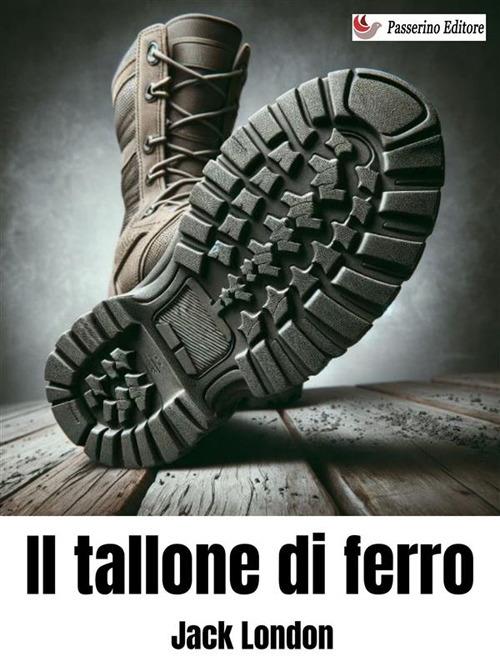 Il tallone di ferro - Jack London - ebook
