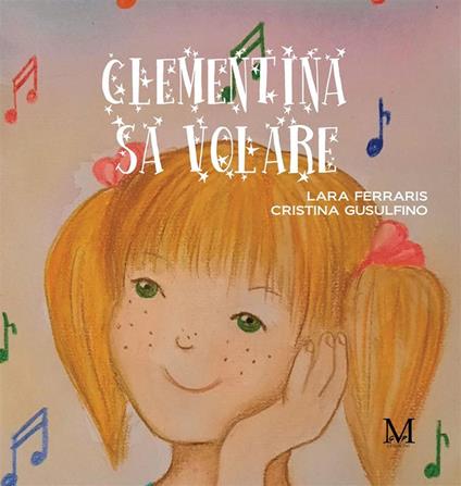 Clementina sa volare - Lara Ferraris,Cristina Gulsufino - ebook