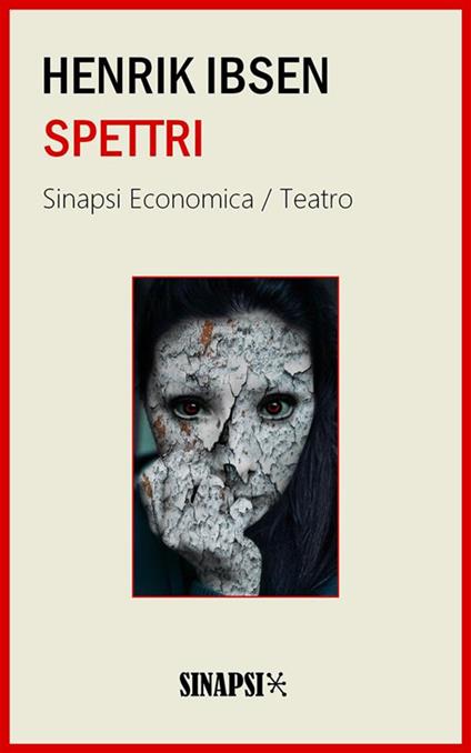 Spettri. Ediz. integrale - Henrik Ibsen,Paolo Rindler - ebook