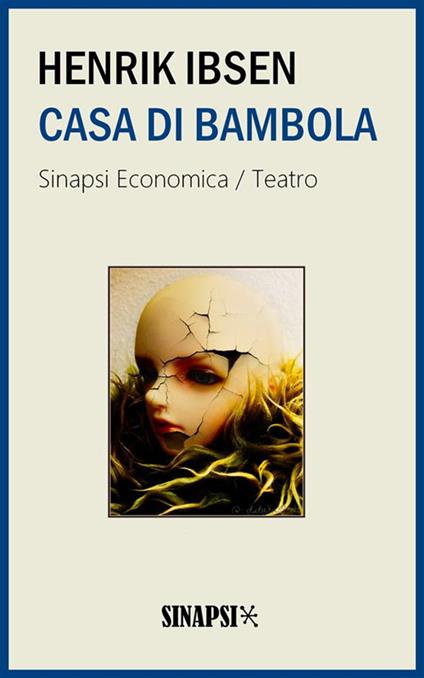 Casa di bambola. Ediz. integrale - Henrik Ibsen,Pietro Galletti - ebook