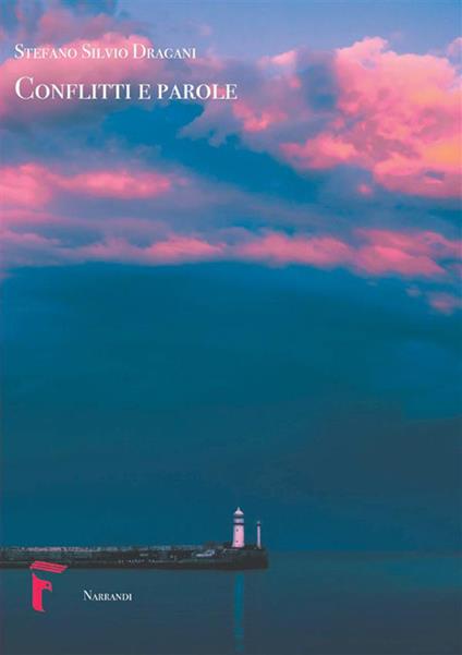 Conflitti e parole - Stefano Silvio Dragani - copertina
