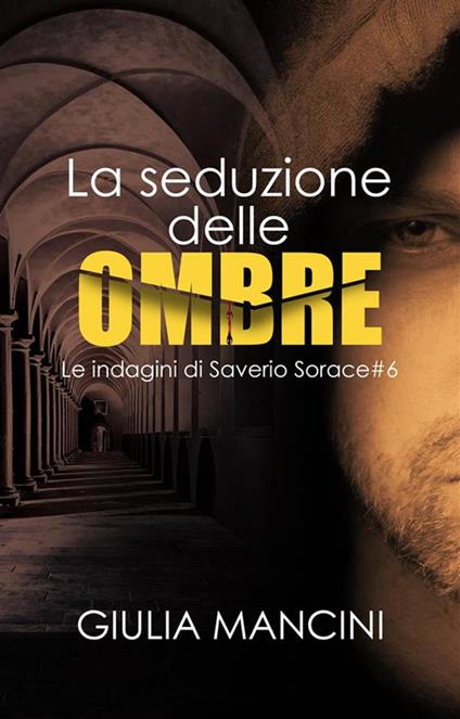 La seduzione delle ombre - Giulia Mancini - ebook