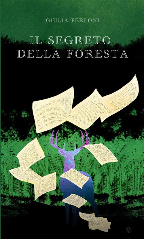 Il segreto della foresta - Giulia Ferloni - copertina