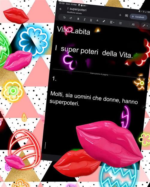 i superpoteri della vita. Molti, uomini e donne, hanno superpoteri - Vito Labita - ebook