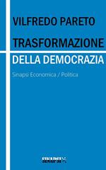 Trasformazione della democrazia. Ediz. integrale