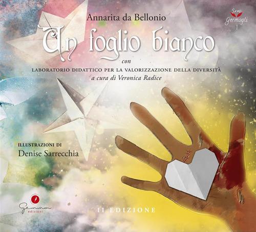 Un foglio bianco - Annarita Da Bellonio,Denise Sarrecchia - ebook