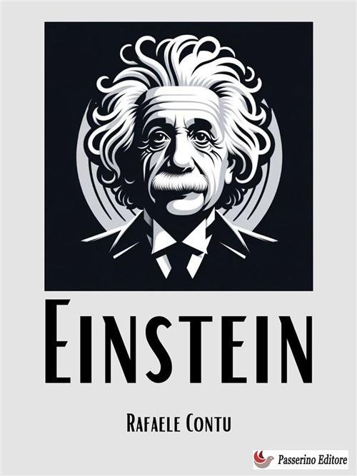 Einstein - Rafaele Contu - ebook