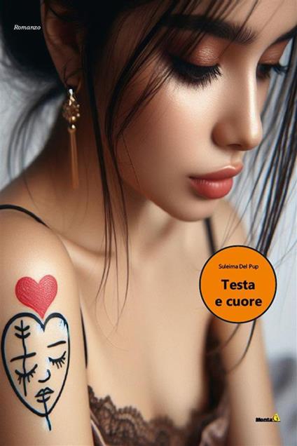 Testa e cuore - Suleima Del Pup - ebook