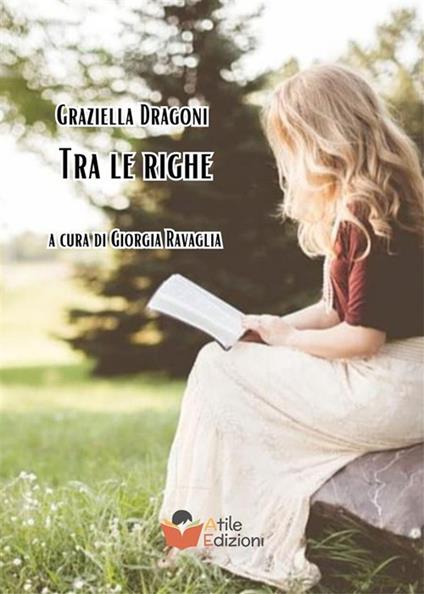 Tra le righe - Graziella Dragoni,Giorgia Ravaglia - ebook