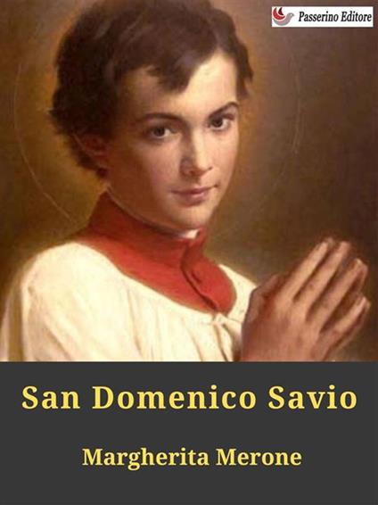 San Domenico Savio - Margherita Merone - ebook