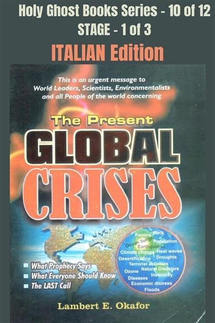 The Present Global Crises. School of the Holy Spirit Series - Lambert Okafor - ebook