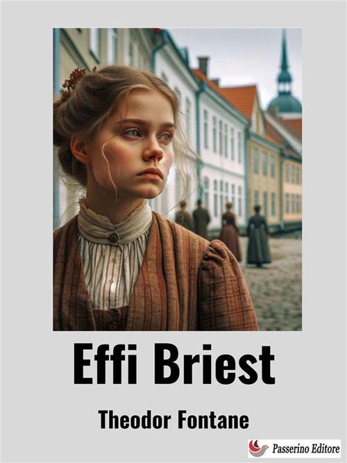 Effi Briest - Theodor Fontane - ebook