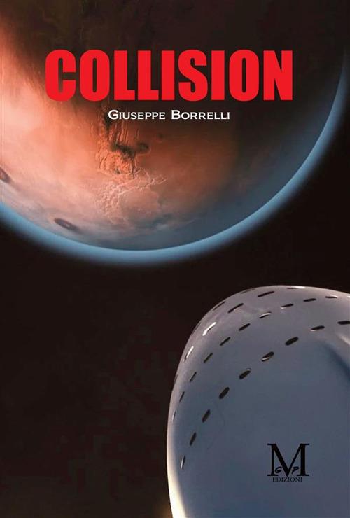 Collision - Giuseppe Borrelli - ebook