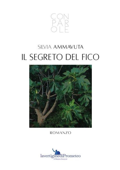 Il segreto del fico - Silvia Ammavuta - copertina
