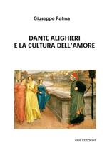 Dante Alighieri e la cultura dell'amore