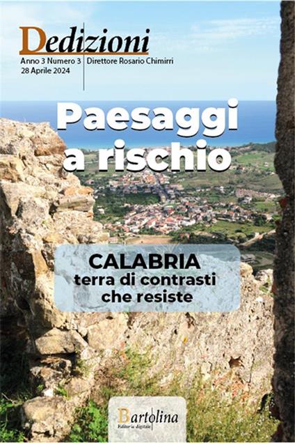 Dedizioni. Rivista di politiche culturali in Calabria (2024). Vol. 3 - Gianfranco De Franco - ebook