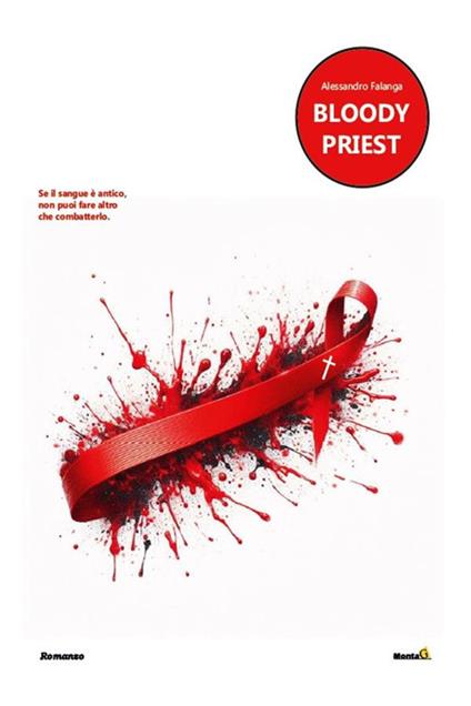 Bloody priest - Alessandro Falanga - ebook