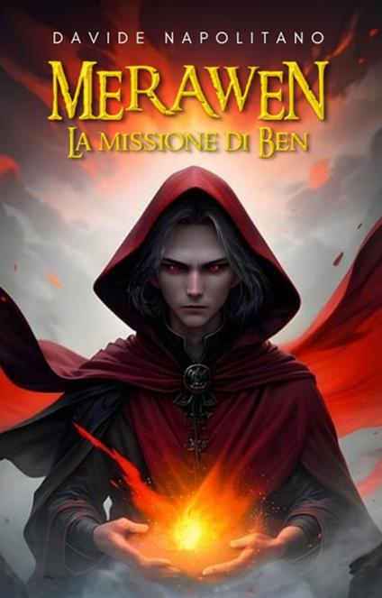 Merawen. La missione di Ben - Davide Napolitano - ebook
