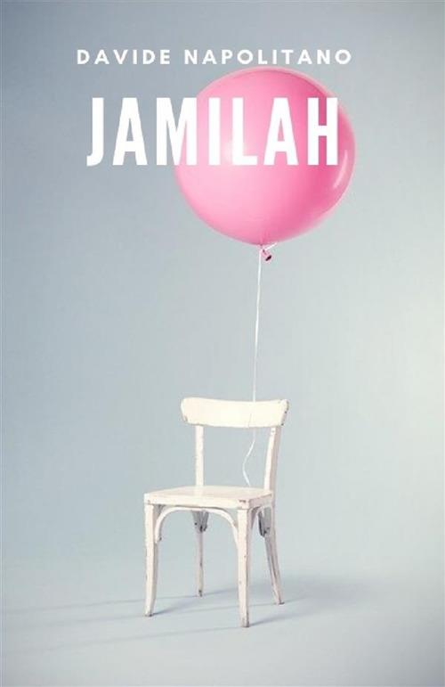 Jamilah - Davide Napolitano - ebook