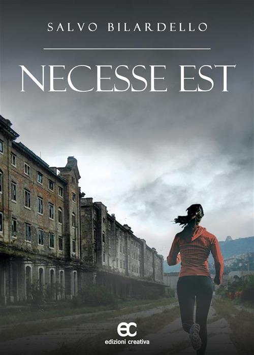 Necesse est - Salvo Bilardello - ebook