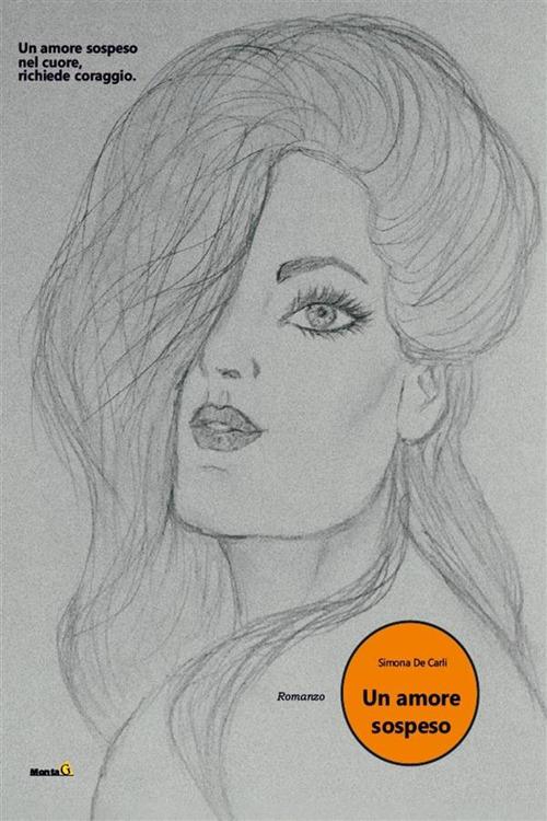 Un amore sospeso - Simona De Carli - ebook