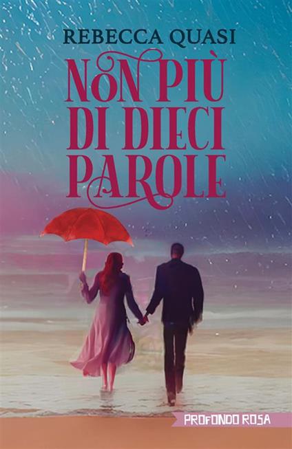 Non più di dieci parole - Rebecca Quasi - copertina