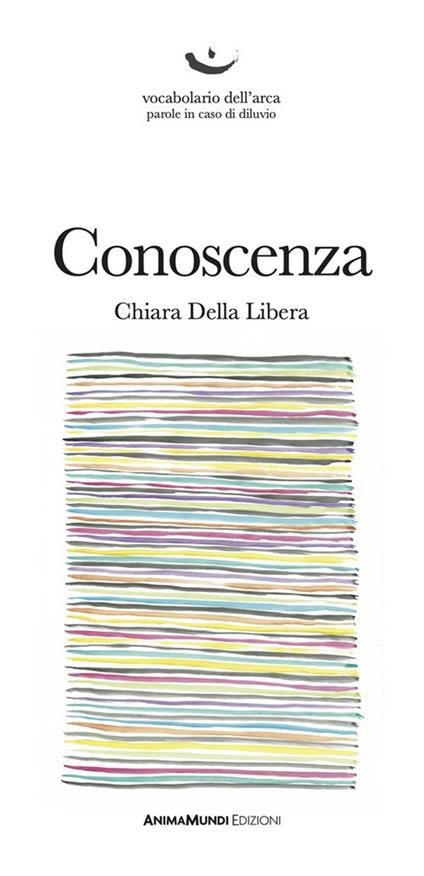 Conoscenza - Chiara Della Libera,Carlo Ridolfi - ebook