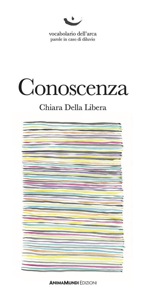 Conoscenza - Chiara Della Libera,Carlo Ridolfi - ebook