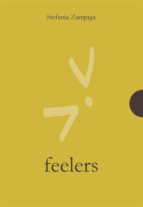 Feelers - Stefania Zampiga - ebook