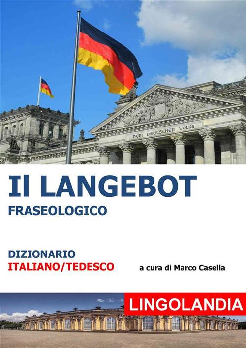 Il Langebot - Casella Marco - ebook