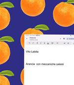 Arancia con meccaniche celesti