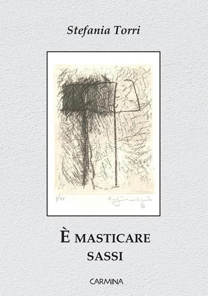 È masticare sassi - Stefania Torri - ebook
