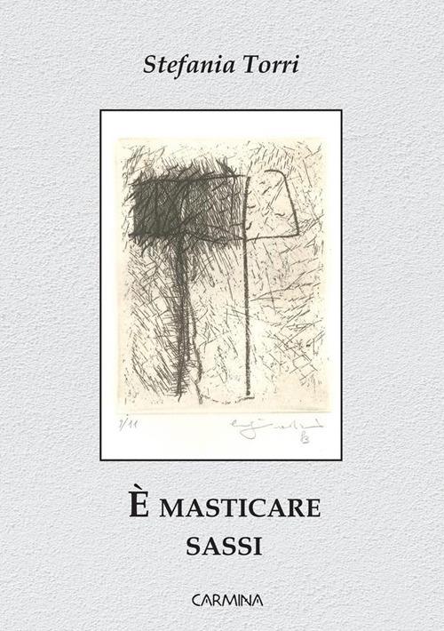 È masticare sassi - Stefania Torri - ebook