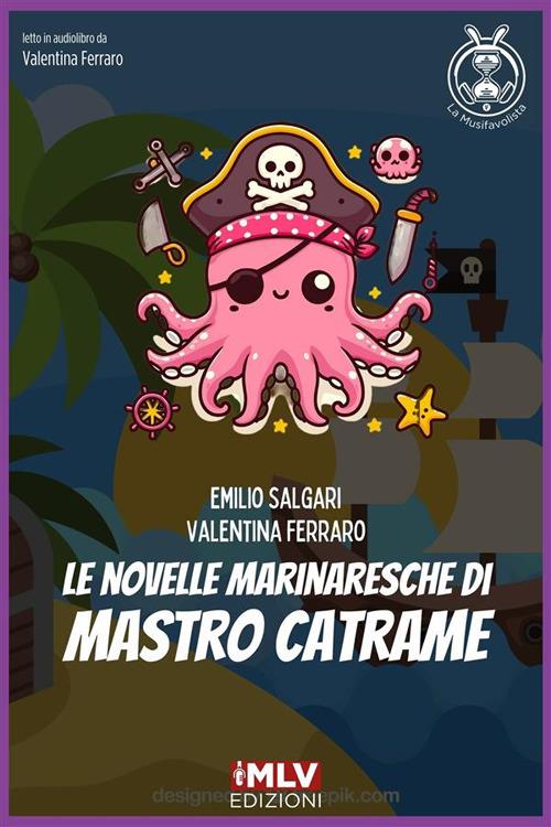 Le novelle marinaresche di Mastro Catrame - Valentina Ferraro - ebook