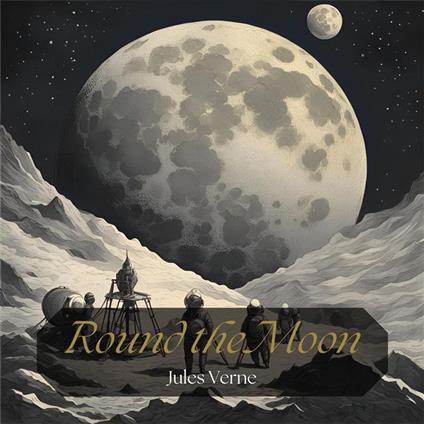 Round The Moon