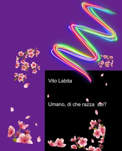 Umano, di che razza sei? - Vito Labita - ebook