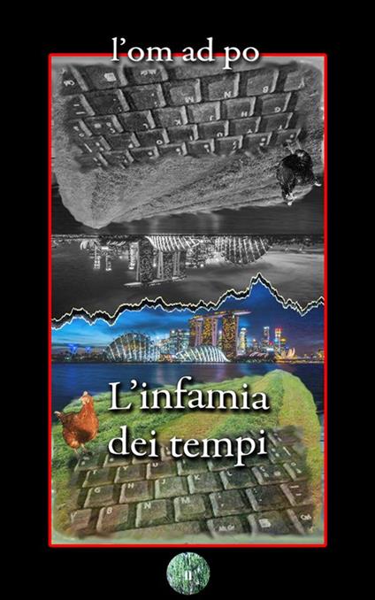 L' infamia dei tempi - l'om ad po - ebook