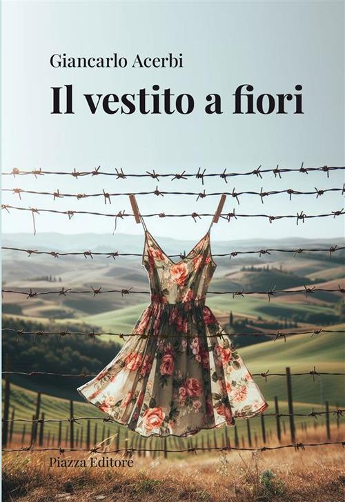 Il vestito a fiori - Giancarlo Acerbi - ebook