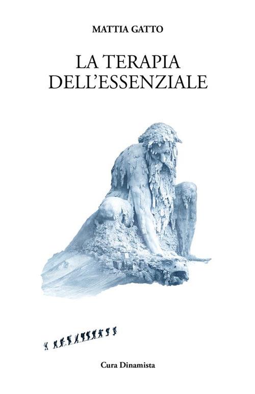 La terapia dell'essenziale - Mattia Gatto - copertina