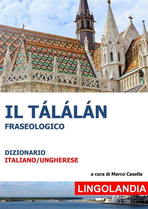 Il Tálálán - Marco Casella - ebook