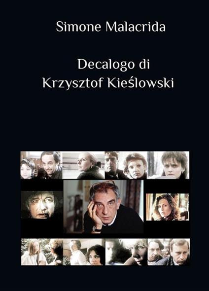 Decalogo di Krzysztof Kie?lowski - Simone Malacrida - ebook