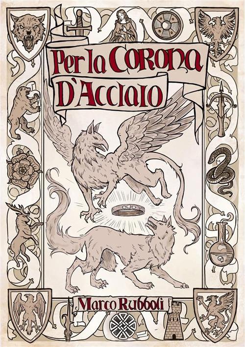 Per la corona d'acciaio - Marco Rubboli - ebook