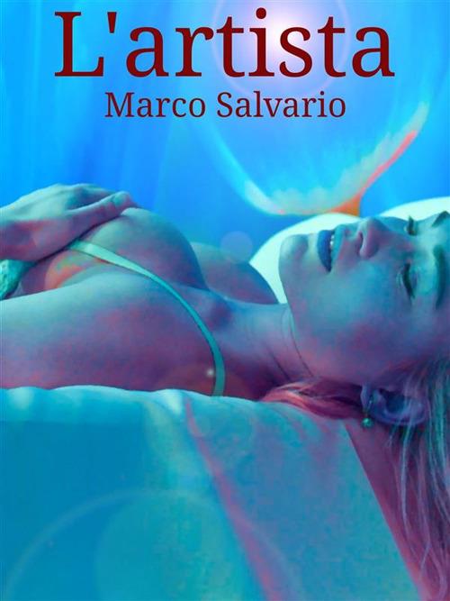 L' artista - Marco Salvario - ebook