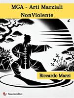MGA. Arti Marziali NonViolente. Strumento di inclusione per il sostegno