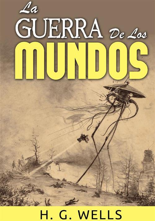 La guerra de los mundos - Herbert George Wells - copertina